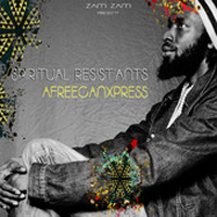 Album: AFREECAN XPRESS - Spiritual Resist'ants