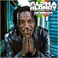 Album: ALPHA BLONDY - Akwaba - The very best of