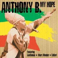 Album: ANTHONY B - My Hope