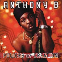 Album: ANTHONY B - Powers Of Creation