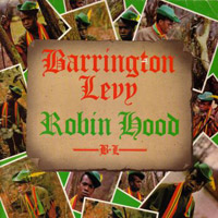 Album: BARRINGTON LEVY - Robin Hood