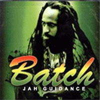 Album: BATCH - Jah Guidance
