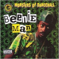Album: BEENIE MAN - Monsters of Dancehall