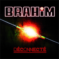 Album: BRAHIM - Dconnect
