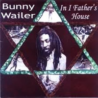 Album: BUNNY WAILER - In I Father's House