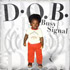 Album: BUSY SIGNAL - D.O.B