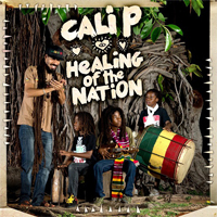 Album: CALI P - Healing of the Nation