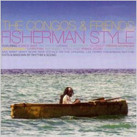 Album: CONGOS AND FRIENDS  - Fisherman Style