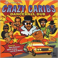 Album: CRAZY CARIBS - Dancehall Dub