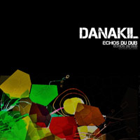 Album: DANAKIL - Echos du Dub
