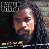 Album: DAWEH CONGO - Ghetto Skyline