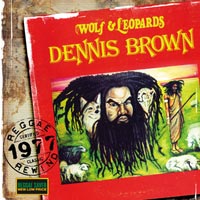 Album: DENNIS BROWN - Wolf & Leopards (rdition)