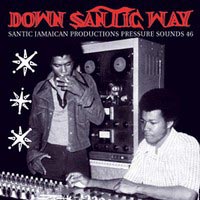 Album: VARIOUS ARTISTS - DOWN SANTIC WAY