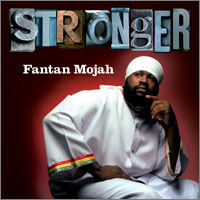 Album: FANTAN MOJAH - Stronger