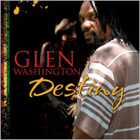 Album: GLEN WASHINGTON - Destiny