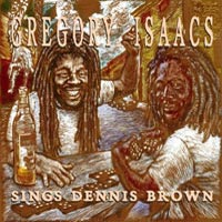 Album: GREGORY ISAACS - Gregory Isaacs sings Dennis Brown