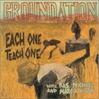 Album: GROUNDATION - Each One Teach One