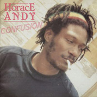 Album: HORACE ANDY - Confusion