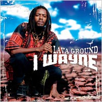 Album: I WAYNE - Lava ground