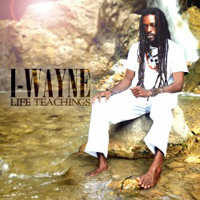 Album: I-WAYNE - Life Teachings