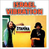 Album: ISRAEL VIBRATION - Stamina