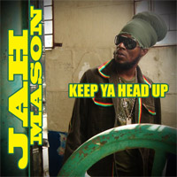 Album: JAH MASON - Keep Ya Head Up