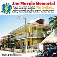 Album: JIM MURPLE MEMORIAL - Play the Roots