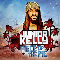 Album: JUNIOR KELLY - Piece of the pie