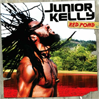 Album: JUNIOR KELLY - Red Pond