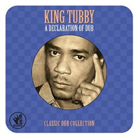 Album: KING TUBBY - Declaration of Dub