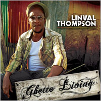 Album: LINVAL THOMPSON - Ghetto Living