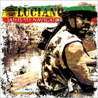 Album: LUCIANO - Jah is my navigator