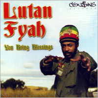 Album: LUTAN FYAH - You bring blessings