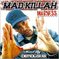 Album: MAD KILLAH - Madness