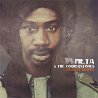 Album: META & THE CORNERSTONES - Ancient Power