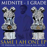 Album: MIDNITE - Same I Ah One EP