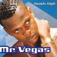 Album: MR. VEGAS - Heads High