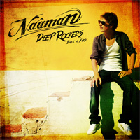 Album: NAMAN - Deep Rockers - Back A Yard