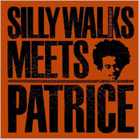 Album: PATRICE - Silly Walks movement meets Patrice
