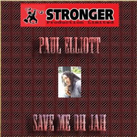 Album: PAUL ELLIOTT - Save me oh Jah