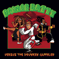 Album: PRINCE FATTY - Prince Fatty Versus The Drunken Gambler