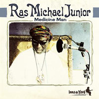 Album: RAS MICHAEL JUNIOR - Medicine Man