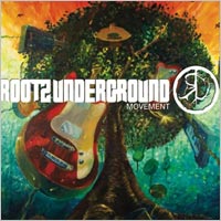 Album: ROOTZ UNDERGROUND - Movement