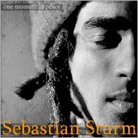 Album: SEBASTIAN STURM - One moment in peace