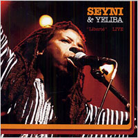 Album: SEYNI & YELIBA  - Libert Live