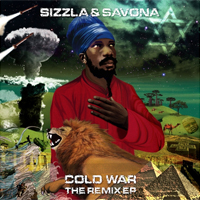 Album: SIZZLA & SAVONA - Cold War The Remix EP