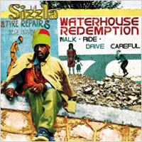 Album: SIZZLA - Waterhouse redemption