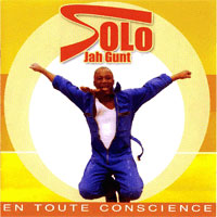 Album: SOLO JAH GUNT - En toute conscience