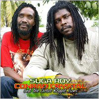 Album: SUGAR ROY & CONRAD CRYSTAL - ...and the great Reggae icons