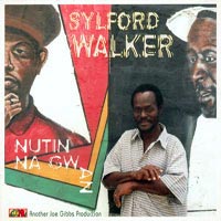 Album: SYLFORD WALKER - Nutin Na Gwan